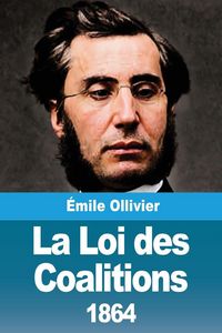 Produktbild: La Loi des Coalitions (1864)