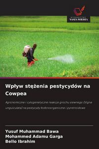 Produktbild: Wp&iquest;yw st&iquest;&iquest;enia pestycyd&oacute;w na Cowpea