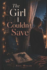 Produktbild: The Girl I Couldn't Save
