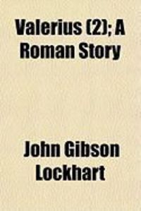 Produktbild: Valerius (2); A Roman Story