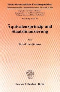 Bild vom Artikel Äquivalenzprinzip und Staatsfinanzierung. vom Autor Bernd Hansjürgens