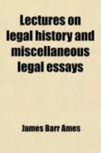 Produktbild: Lectures on Legal History and Miscellaneous Legal Essays