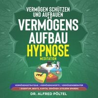 Produktbild: Verm&ouml;gen sch&uuml;tzen und aufbauen - Verm&ouml;gensaufbau Hypnose / Meditation