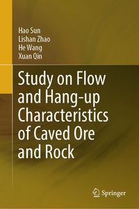 Produktbild: Study on Flow and Hang-up Characteristics of Caved Ore and Rock