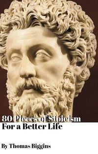 Produktbild: 80 Pieces of Stoicism For a Better Life