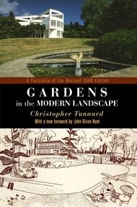 Bild vom Artikel Gardens in the Modern Landscape: A Facsimile of the Revised 1948 Edition vom Autor Christopher Tunnard