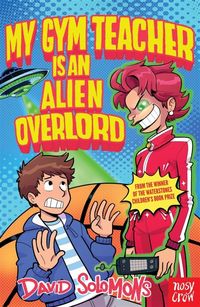 Produktbild: My Gym Teacher Is an Alien Overlord