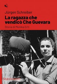 Produktbild: La ragazza che vendic&ograve; Che Guevara