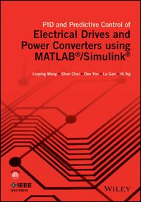 Produktbild: PID and Predictive Control of Electrical Drives and Power Converters using MATLAB / Simulink