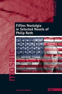 Produktbild: Fifties Nostalgia in Selected Novels of Philip Roth