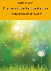 Produktbild: Die verzauberte Busstation