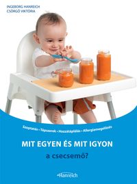 Produktbild: Mit egyen &eacute;s mit igyon a csecsemő?