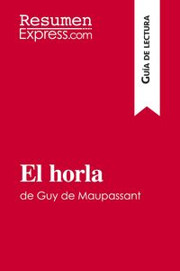 Produktbild: El horla de Guy de Maupassant (Gu&iacute;a de lectura)