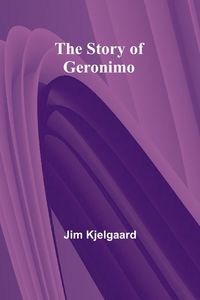 Produktbild: The Story of Geronimo
