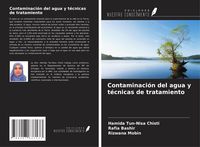 Produktbild: Contaminaci&oacute;n del agua y t&eacute;cnicas de tratamiento