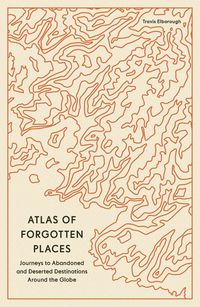 Produktbild: Atlas of Forgotten Places