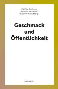 Produktbild: Geschmack und &Ouml;ffentlichkeit