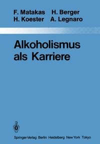 Produktbild: Alkoholismus als Karriere