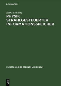 Produktbild: Physik strahlgesteuerter Informationsspeicher