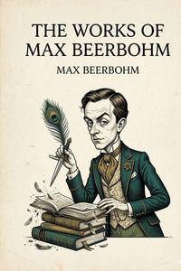 Produktbild: The Works of Max Beerbohm