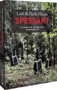 Produktbild: Lost & Dark Places Spessart