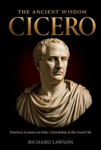 Produktbild: The Ancient Wisdom of Cicero