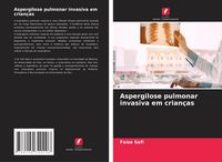 Produktbild: Aspergilose pulmonar invasiva em crian&ccedil;as