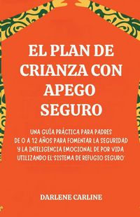 Produktbild: El Plan de Crianza con Apego Seguro
