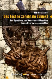 Produktbild: Das techno-zerebrale Subjekt