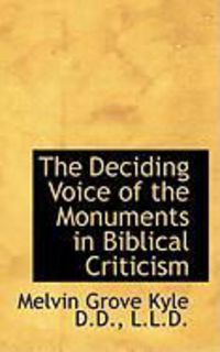 Produktbild: The Deciding Voice of the Monuments in Biblical Criticism