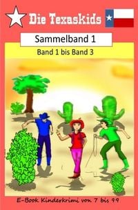 Produktbild: Die Texaskids / Texaskids Sammelband 1