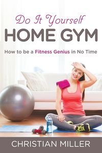 Produktbild: Do It Yourself Home Gym
