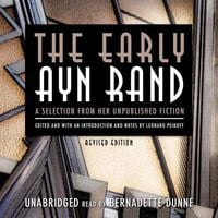 Bild vom Artikel The Early Ayn Rand: A Selection from Her Unpublished Fiction vom Autor Ayn Rand