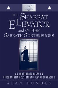 Produktbild: The Shabbat Elevator and other Sabbath Subterfuges