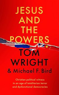 Produktbild: Jesus and the Powers - Christian Political Witness in an Age of Totalitarian Terror and Dysfunctional Democracies