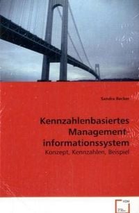 Produktbild: Becker Sandra: Kennzahlenbasiertes Managementinformationssys