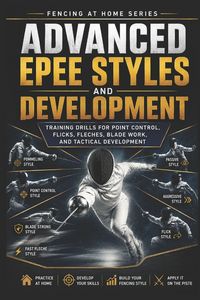 Produktbild: Advanced Epee Styles and Development