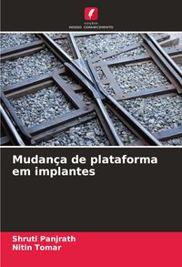 Produktbild: Mudan&ccedil;a de plataforma em implantes