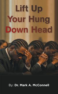 Produktbild: Lift Up Your Hung Down Head