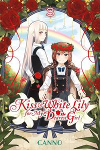 Produktbild: Kiss and White Lily for My Dearest Girl, Volume 3