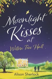 Produktbild: Moonlight Kisses at Willow Tree Hall