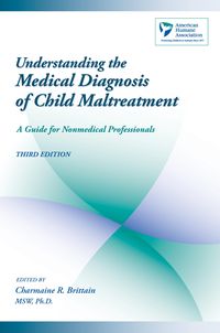 Produktbild: Understanding the Medical Diagnosis of Child Maltreatment