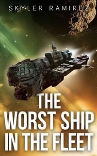Produktbild: The Worst Ship in the Fleet