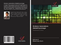 Produktbild: Antena rezonatora dielektrycznego