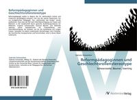 Produktbild: Reformp&auml;dagoginnen und Geschlechtsrollenstereotype