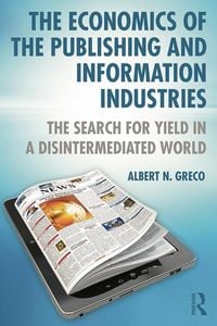 Produktbild: The Economics of the Publishing and Information Industries