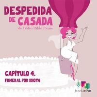 Produktbild: Despedida de Casada. Cap&iacute;tulo 4: Funeral por idiota