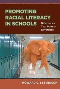 Produktbild: Promoting Racial Literacy in Schools