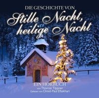 Produktbild: Die Geschichte von Stille Nacht, heilige Nacht, 2 Audio-CDs