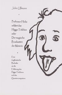 Produktbild: Professor Hicks erkl&auml;rt das Higgs-Teilchen